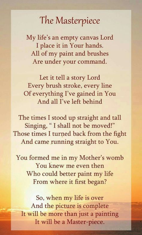 Quotes For Love, Christian Poems, Inspirational Poems, Senior Quotes, Life Quotes Love, Thank You Lord, The Masterpiece, Spiritual Inspiration, Verse Quotes