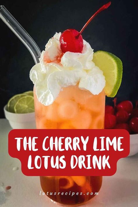 the cherry lime lotus drink-pin image Lotus Energy Drink Flavors, Lotus Energy Drink Ideas, Lotus Drink Flavors, Lotus Drink Ideas, Lotus Recipes, Lotus Recipe, Lotus Energy, Energy Drink Recipe, Lotus Tea