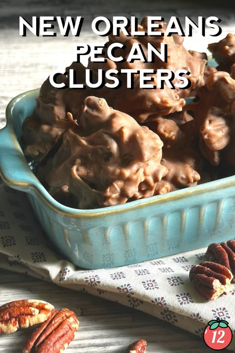 New Orleans Pecan Clusters | 12 Tomatoes Turtle Pecan Clusters, Pecan Chocolate Clusters, Pecan Clusters Easy, New Orleans Pecan Clusters, Pecan Clusters Recipe, Pecan Turtle Clusters, Pecans Recipes, Pecan Clusters, Pecan Desserts Recipes