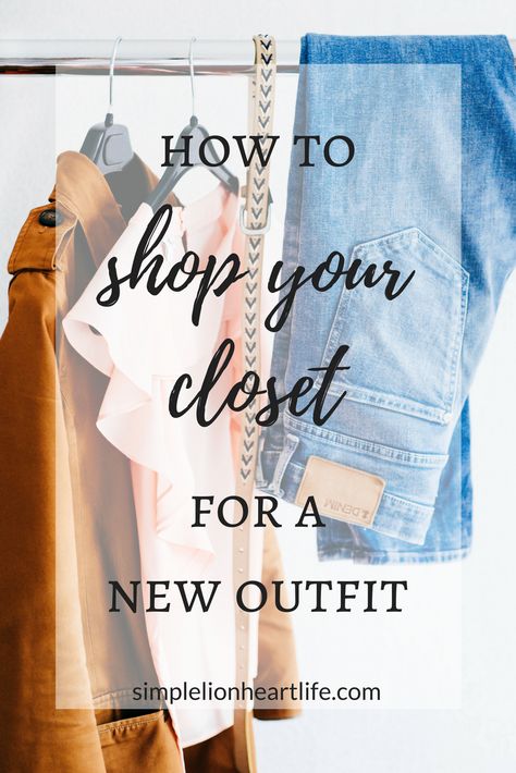 How to shop your closet for a new outfit Shop Your Closet Outfits, Closet Outfits, Shop Your Closet, Minimalistic Fashion, Cozy Minimalist, Minimalist Fashion Men, Capsule Closet, Wardrobe Capsule, Bedroom Organization