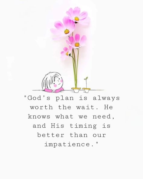 Your Plan Gods Plan, God Is Amazing Quotes, Patients Quotes, God Plan Quotes, Patient Quotes, Inspirational Biblical Quotes, Be Patient Quotes, God Plan, All Will Be Well