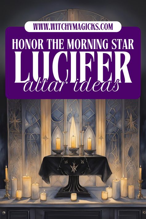 Create a powerful altar to honor Lucifer, the Morning Star. Discover symbolic items, candles, crystals, and artwork that embody Lucifer's essence of enlightenment, wisdom, and individuality. Learn how to set up an altar space that reflects his transformative energy and invites inspiration and personal empowerment into your spiritual practice.   #LuciferAltar #MorningStar #SpiritualPractice #AltarIdeas #Enlightenment #Wisdom #Individuality #SacredSpace #Altar #Lucifer #WitchyMagicks Lucifer Altar Witchcraft, Lucifer Altar Ideas, Lucifer Altar, Candles Crystals, The Morning Star, Altar Space, Altar Ideas, Strong Symbol, Divine Masculine