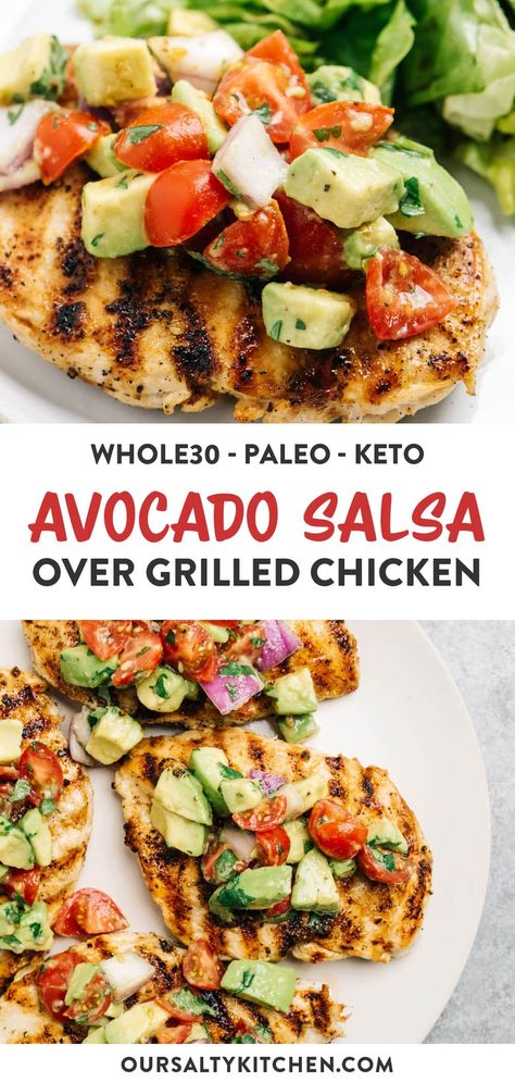 Avocado Salsa over Grilled Chicken will become your favorite summer grilling recipe. Ready in just 20 minutes, this quick and easy dinner is bursting with fresh, vibrant flavors and healthy ingredients. Naturally Whole30, paleo, and low carb, this is the perfect healthy-but-delicious meal you'll crave all summer. #chicken #grilling #avocados #whole30 #paleo #lowcarb Grilled Chicken With Avocado, Chicken With Avocado Salsa, Chicken With Avocado, Lowcarb Recipes, Grilling Recipes Sides, Summer Chicken, Grilled Meat Recipes, Healthy Pasta, Grilled Dinner