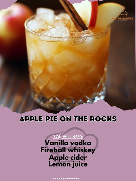 Cozy up with a glass of apple pie goodness on the rocks—comfort in every sip! 🥧🍁 #AppleDelight #CozyCocktails Apple Pie on the Rocks Ingredients: Vanilla vodka (1 oz) Fireball whiskey (1 oz) Apple cider (3 oz) Lemon juice (1/2 oz) Cinnamon (a pinch) Ice cubes (as needed) Apple slice (for garnish) Instructions: In a shaker, mix vanilla vodka, Fireball whiskey, apple cider, and lemon juice with ice. Shake and strain into a glass filled with ice. Garnish with a pinch of cinnamon and an apple... Apple Cider Vanilla Vodka Fireball, Apple Pie Cocktail Fireball, Whiskey Apple Cider, Autumn Beverages, Spiced Apple Pie, Boozy Recipes, Apple Slice, Fireball Whiskey, Bartender Drinks