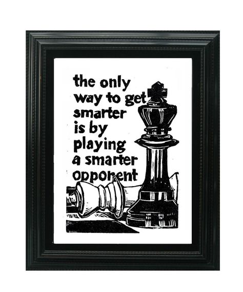 Checkmate Quotes, Chess Quotes, Chess Tactics, Chess Strategies, How To Play Chess, Chess Club, Chess Game, Chess Pieces, Linocut Prints