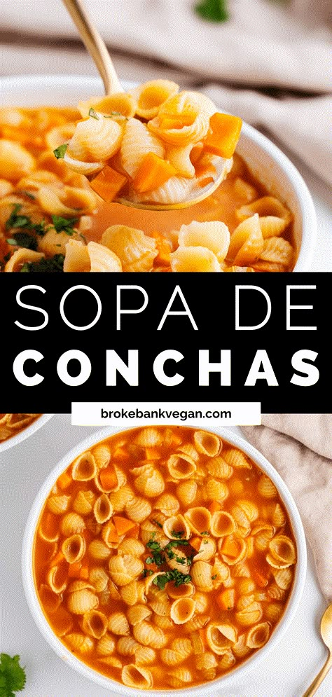 Best Vegan Mexican Recipes, Mexican Tomato Soup With Pasta, Mexican Soup For Sickness, Mexican Tomato Recipes, Shell Pasta Soup, Cactus Soup Recipes, Sopa Mexican Soup, Mexican Pasta Soup Recipes, Concha Soup Recipe