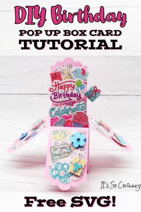 Free Svg Pop Up Card, Card Making Cricut, Cricut Pop Up Cards Free Svg, Card Homemade, Cricut Birthday Cards, Box Cards Tutorial, Diy Pop Up Cards, 3d Birthday Card, Tarjetas Pop Up