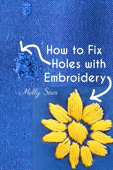 How To Mend Mend Holes With Embroidery, Mending A Hole In Fabric With Embroidery, Embroider Holes In Clothes, Mending A Hole In Fabric, Mending Holes With Embroidery, Embroidery Hole Repair, Repair Holes In Clothes, Visible Mending Stitches, Melly Sews