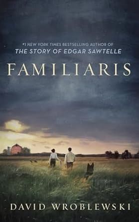 Familiaris by David Wroblewski | Goodreads Origin Story, Three Dogs, Two Best Friends, Name It, Modern Classic, Book Club, New York Times, The Story, Best Friends