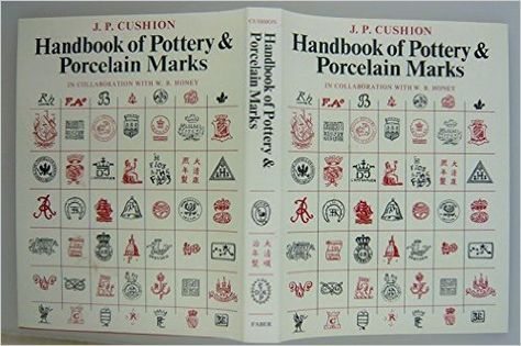 Handbook of Pottery and Porcelain Marks: Amazon.co.uk: John P. Cushion, W.B. Honey: 9780571049226: Books Antique Knowledge, Vintage Dishes Antiques, Porcelain Marks, Pottery Makers, Antique Glass Bottles, Antique Pottery, Pottery Marks, Reading Apps, Antique Glassware