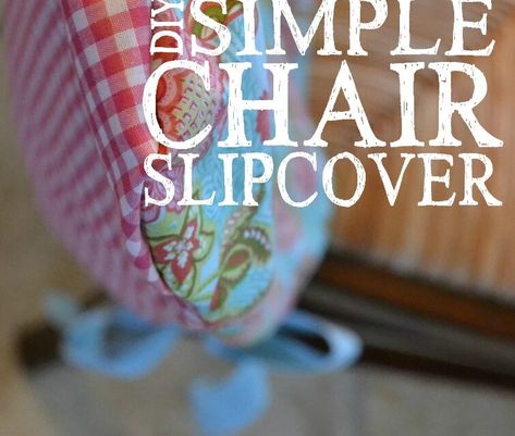 No Sew Slipcover, Diy Chair Covers, Reupholster Chair Dining, Simple Chair, Kitchen Chair Covers, Chair Back Covers, Reupholster Chair, Chair Slipcover, Chair Slipcovers