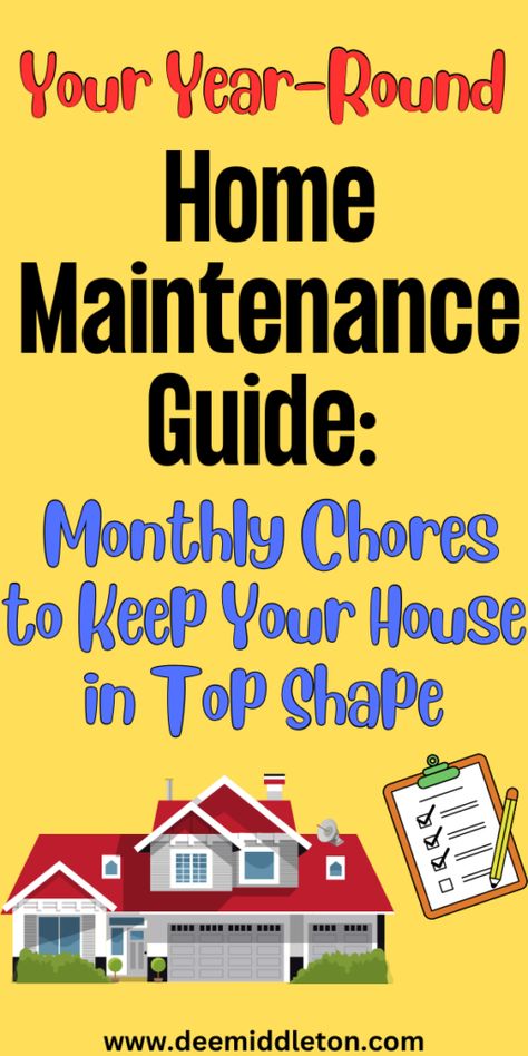 House Maintenance List, Seasonal House Maintenance, Home Maintenance List, Monthly House Maintenance Checklist, Seasonal Home Maintenance Checklist, Annual Home Maintenance Checklist, Yearly House Maintenance Checklist, Monthly Home Maintenance Checklist, House Maintenance Schedule