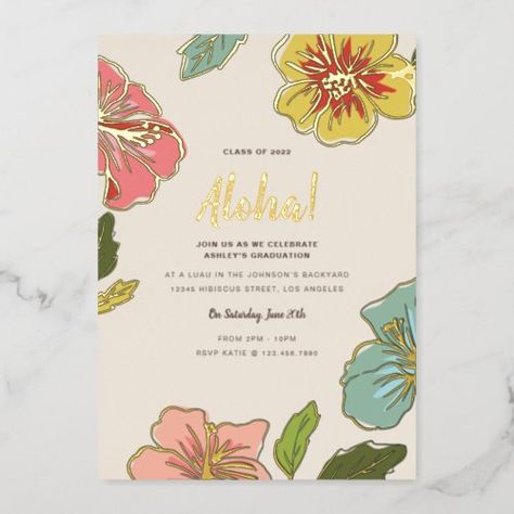 $3.95 | Gold Foil Aloha Hawaiian Graduation Invitations #hawaiian, summer, tropical, luau, backyard luau, flowers, modern, graduation, party, 2022 Hawaiian Graduation, Hawaiian Invitations, Luau Party Invitations, Graduation Invitation Cards, Luau Invitations, 20th Birthday Party, Passport Wedding Invitations, Gold Foil Invitation, Hawaii Party