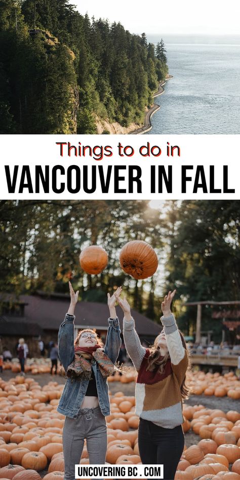 Vancouver In Autumn, Vancouver Canada In October, Fall In Vancouver Bc, Vancouver In October, Vancouver Canada Autumn, Things To Do In Vancouver Canada, Vancouver Autumn, Fall Vancouver, Canada In October