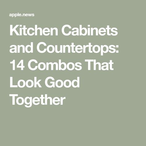 Kitchen Cabinets and Countertops: 14 Combos That Look Good Together Cabinet Countertop Backsplash Combinations, Kitchen Counter And Cabinet Combinations, Choosing Kitchen Cabinets, Kitchen Cabinet Countertop Combinations, Countertops And Cabinet Colors, Kitchen Cabinets And Countertops Ideas, Mix And Match Kitchen Cabinets, Kitchen Cabinet And Countertop Combos, Kitchen Colour Combination Color Combos