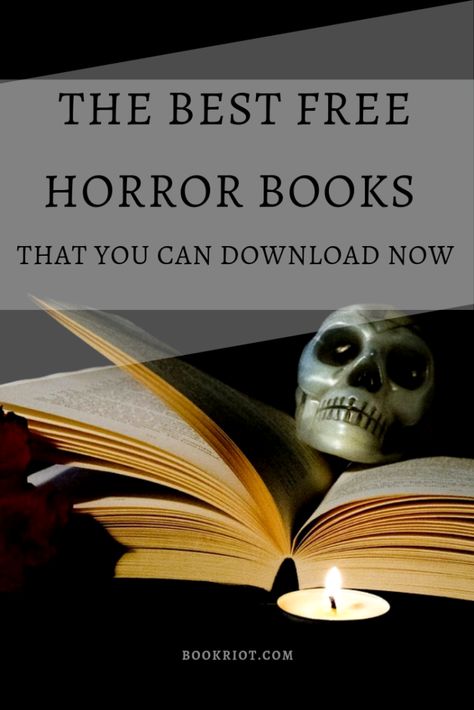 The Best Free Horror Books That You Can Download Now from Book Riot | Horror Books | Free Books Online | Creepypasta Stories | Scary Story | #horror #freebooks #scarystories Horror Books To Read, Books For Beginners, Scary Story, Scary Stories To Tell, Scary Books, Horror Novel, Summer Reading Lists, Horror Books, Free Books Online