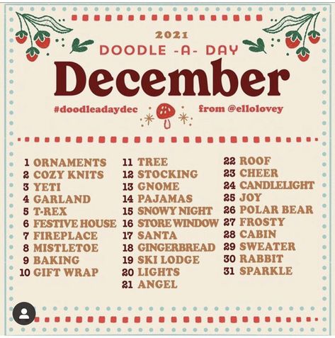 December List, Doodle A Day, Encourage Each Other, 30 Day Art Challenge, Art Journal Challenge, Winter Drawings, Doodle A, 30 Day Drawing Challenge, Stay Creative