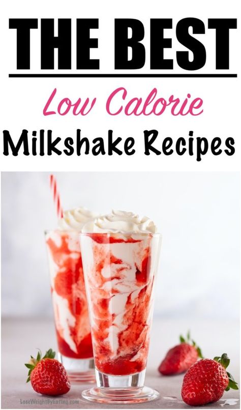 Skinny Homemade Milkshakes Recipes | Chocolate, Strawberry, Vanilla Low Calorie Milkshake Recipe, Milkshakes Recipes, Homemade Milkshake Recipe, Low Calorie Shakes, Healthy Milkshake Recipes, Vanilla Milkshake Recipe, Malt Recipe, Milkshake Recipe Strawberry, Healthy Milkshake