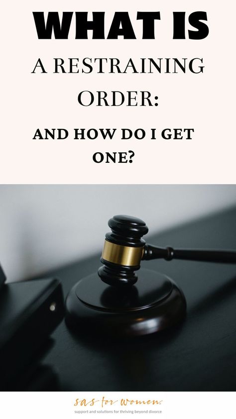 Divorce Law, Restraining Order, Divorce Lawyers, Child Custody, Doing Something, How Do I Get, Protect Yourself, The Court, When Someone