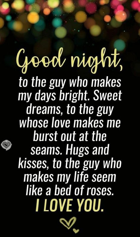 Good Night Boyfriend Quotes, Good Night My Love Romantic For Him, Gn Quotes, Emma Quotes, Love Quotes Soulmate, Goodnight Sweetheart, God Night, Romantic Poem, Romantic Good Night Messages