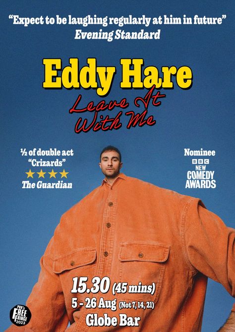 Eddy Hare: Leave It With Me - Comedy Poster Awards 2023 Stand Up Comedy Poster Design, Comedy Poster Design, Stand Up Comedy Poster, Comedy Show Poster, Crazy Posters, Mark Normand, Joe Lycett, Fringe Show, Comedy Poster