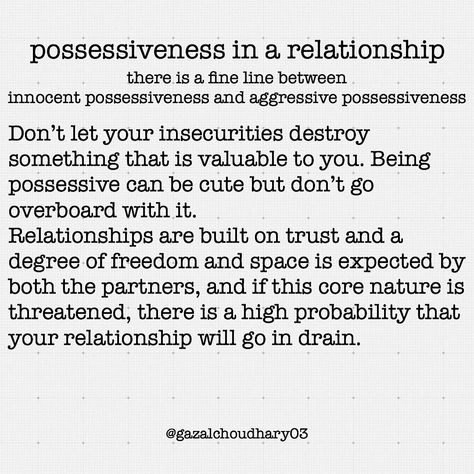 Gazal choudhary on Instagram: “PART 1  Several studies suggest that a relationship ceases to exist when you lose your possessiveness for someone you love.  But, I believe…” Possessiveness Quotes, Possessive Relationship, Possessive Bf, Possessive Love, Possessive Boyfriend, Controlling Relationships, Love Confessions, A Relationship, Losing You