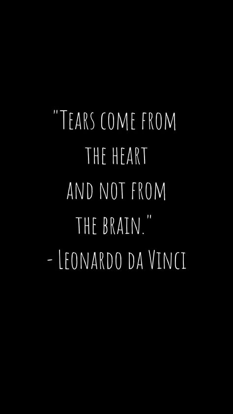 Value Of Tears Quotes, Heart Brain Quotes, Once The Heart Gets Too Heavy, Hidden Tears Quotes, Quotes About Tears Feelings, Tear Quotes, Cold Hearted Quotes, Heart And Brain Quotes, Heart Felt Quotes