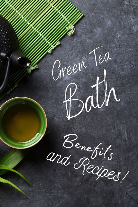 Green Tea Bath Benefits, Green Tea Bath Soak, Homemade Green Tea, Bath Tea Recipe, Diy Green Tea, Green Tea Bath, Tea Facts, Citrus Bath, Tub Tea