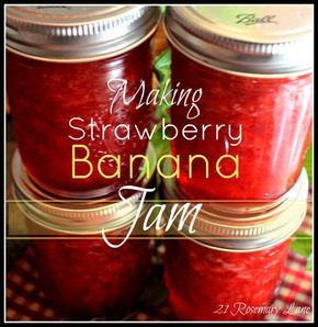 Strawberry Banana Jam, Jams Recipes, Banana Jelly, Canning Jam Recipes, Banana Jam, Canning Fruit, Recipe Strawberry, Strawberry Jam Recipe, Home Canning Recipes