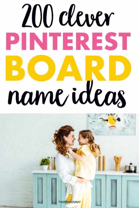 Name Board Ideas, Outfit Pinterest Board Names, Funny Pinterest Board Names, Pinterest Board Ideas Aesthetic Names, Pinterest Board Names Ideas List, Cute Board Names Pinterest, Board Names Pinterest Ideas, Aesthetic Pinterest Board Names, Twins Mommy