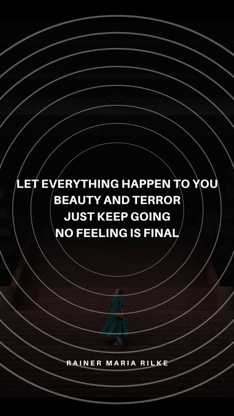 Let Everything Happen To You, No Feeling Is Final Tattoo, No Feeling Is Final, Give Me Your Hand, Disease Quote, God Speaks, Deeper Conversation, Just Keep Going, Book Of Hours