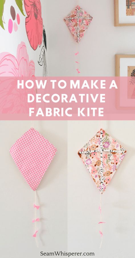 How To Make A Decorative Fabric Kite (DIY Kite Wall Hanging) Kite Making Ideas, Diy Kites Kids, Kite Decor, Diy Kite Decorations Wall Art, Kite Wall Hanging, Homemade Kites For Kids, Diy Kite Decorations, Fabric Kite Wall Decor, Diy Kites For Kids That Fly Easy