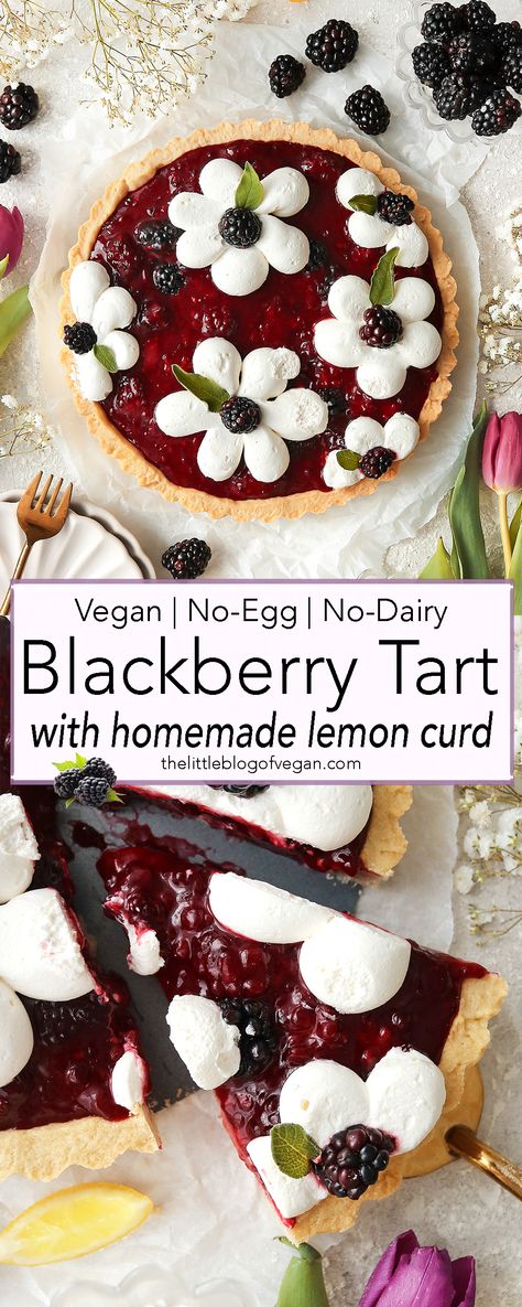 Pinterest pin of blackberry tart. Lemon Blackberry Pie, Lemon Blackberry Tart, Vegan Blackberry Recipes, Dairy Free Tart, Vegan Fruit Tart, Lemon Pastry, Blackberry Tart, Dessert Tarts, Vegan Condensed Milk