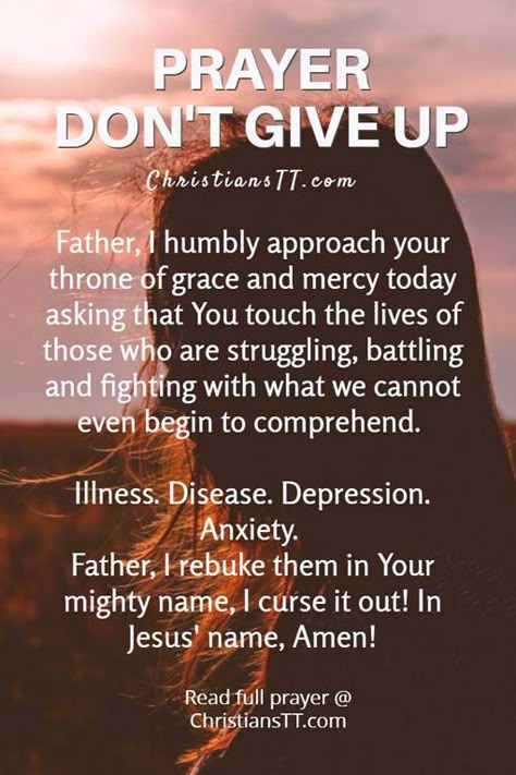 Prayer - Don't Give Up Spiritual Warfare Prayers, Prayer Changes Things, Everyday Prayers, Prayers For Strength, Special Prayers, Miracle Prayer, Good Morning Prayer, Prayer For Family, Prayer For Today