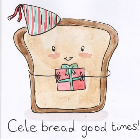 Cele-bread good times and spread the joy watercolour pun illustrations. --- A birthday card with a piece of bread wearing a party hat and holding a present and a block of butter in a butter dish. ---- #foodillustration #foodillustrator #punny #watercolourillustration #charlotsart #cuteart Pun Illustrations, Bread Quotes, Cool Birthday Cards, 30th Birthday Cards, Diy Birthday Gifts For Friends, Piece Of Bread, A Present, Party Hat, Diy Birthday Gifts