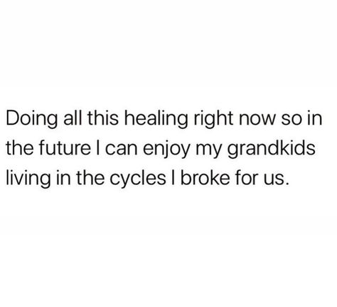 Cycle Breaker, Wholesome Quotes, Safe Quotes, Cbt Therapy, Grandparents Quotes, To Be Wanted, Mommy Quotes, Healing Therapy, In My Feelings