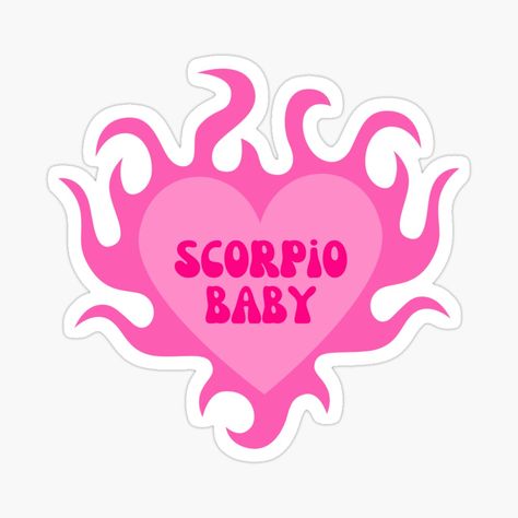 Flaming pink heart with scorpio baby quote Scorpio Vibes Aesthetic, Heart Stickers Aesthetic, Scorpio Stickers, Baddie Stickers, Pink Scorpio, Hot Stickers, Tattoo Scorpio, Y2k Aesthetic Pink, Pink Aesthetic Cute