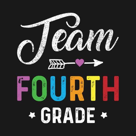 Check out this awesome 'Team+fourth+grade' design on @TeePublic! National Fourth Graders Day, 4th Grade Shirts, 4th Grade Shirts Teachers, Hello Fourth Grade, 5th Grade Tshirts Student, Grades Quotes, Science Lover, School Scrapbook, Fifth Grade