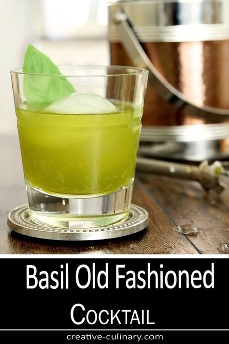 Basil Old Fashioned Cocktail from Creative Culinary Cocktails For Beginners, Basil Simple Syrup, Basil Cocktail, Romantic Drinks, Simple Syrup Cocktails, Old Fashion Cocktail Recipe, Reception Cocktail, Cocktail Syrups, Round Ice