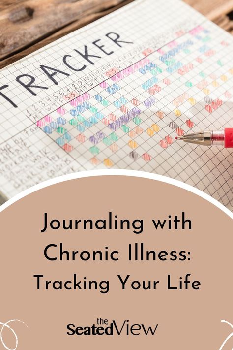 Title of the post: Journaling with chronic illness: tracking your life. I show some of the ways you can use your planner to track your life, chronic illness style. Graphic shows the title of the post, logo for The Seated View, and a photo of acpage of trackers in a jorunal and a pening in a journal, filling out fields in the tracker Chronic Illness Journal Ideas, Chronic Illness Bullet Journal, Medical Journal Ideas, Chronic Illness Journal, Healing Advice, Pain Tracker, Symptom Journal, Bullet Journal Health, Expressive Writing