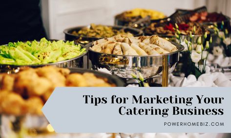 With a catering business, there may be many similar businesses in your area. Find ways to make your business stand out from all the rest and to learn how to use marketing to your best advantage. Home Catering, Catering Business, Freelance Business, Catering Companies, Advertise Your Business, Vision Boards, Busy At Work, Services Business, Catering Services