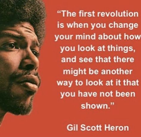 Gil Scott Heron Gil Scott Heron Quotes, P Quotes, Gil Scott Heron, Hippie Quotes, Law Of Karma, Finding Me, Rap Quotes, Words With Meaning, Writing Motivation