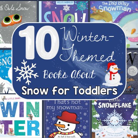 Books for toddlers about snow and winter. Whether you live in a cold or warm weather area, teach your toddler about snow and winter with these fun books for teaching toddlers. 
#booksaboutsnowfortoddlers #booksaboutsnowforpreschool #booksaboutsnow #booksaboutsnowmen #picturebooksaboutsnow Winter Books For Toddlers, Books About Snow For Toddlers, Winter Books For Kids, Winter Unit Preschool, Snow Books, Best Toddler Books, Weather Books, January Books, Books For Toddlers