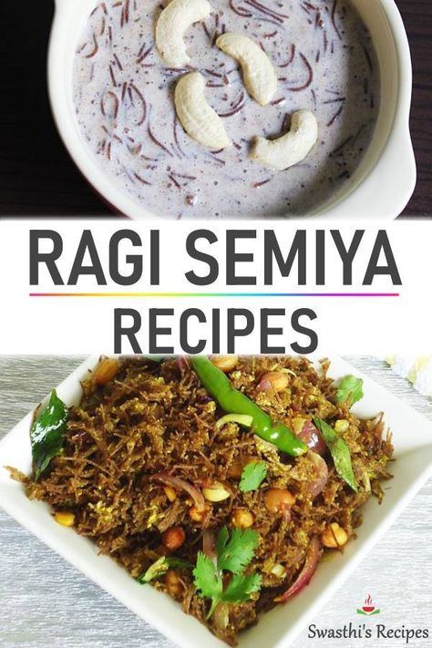 3 easy ragi semiya recipes that are healthy, nutritious, delicious and easy to make. #indian #millet via @swasthi Semiya Recipes, Millets Recipes, Semiya Payasam, Semiya Upma, Tiffin Recipes, Ragi Recipes, Local Recipes, Upma Recipe, Tiffin Recipe