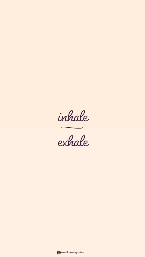 Inhale exhale Breathe Lockscreen, Breathe Iphone Wallpaper, Exhale Inhale Tattoo, Breathe In Breathe Out Wallpaper, Zen Phone Wallpaper, Breathe Wallpaper Iphone, Breath Wallpapers, Breathe Wallpaper Aesthetic, Inhale Exhale Wallpaper