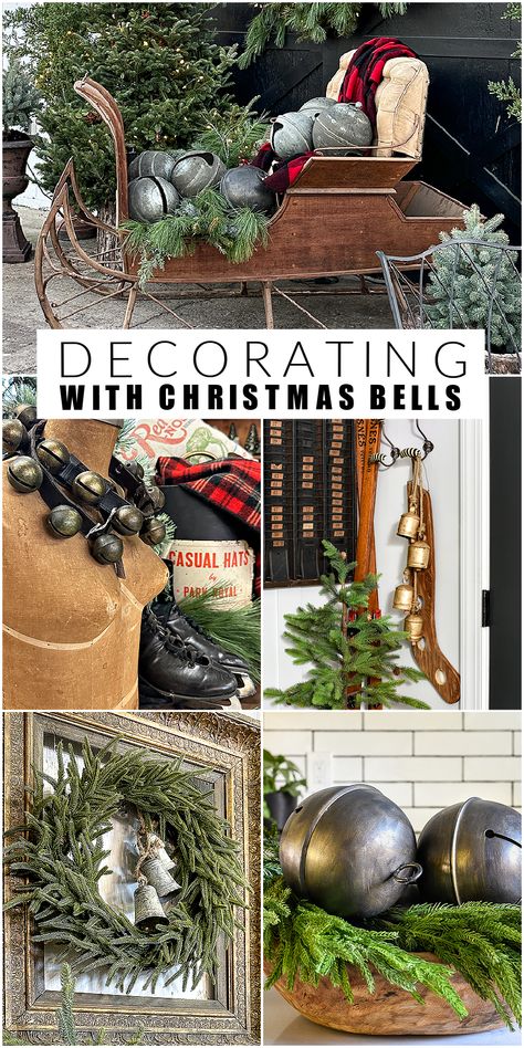 Holiday decorating with classic Christmas Bells.  The best vintage-inspired jingle bells, sleigh bells, and oversized bells! #Christmasbells Decorate With Sleigh Bells, Vintage Sleigh Bells, Jingle Bell Christmas Decorations, Decorating With Sleigh Bells, Large Jingle Bells Christmas Decor, Christmas Decor With Bells, Sleigh Bells Decorations, Sleigh Christmas Decor, Sleigh Decorations