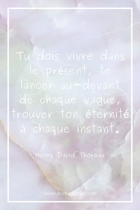 Le meilleur moment est et sera toujours l'instant présent, En cette instant réside le pouvoir d'avoir la vie que tu désires 💖!  Passe à l'action maintenant ! Pour t'encourager j'ai le parfait guide pour toi et il est OFFERT GRATUITEMENT ✨ Henry David Thoreau, Relaxation