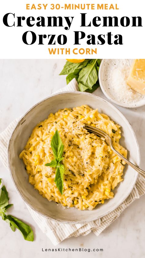 This Creamy Lemon Orzo Pasta with Corn is made in one pan and is so easy to customize. Serve this easy, creamy, and bright Italian side dish next to your weeknight dinners or for a light lunch. Creamy Lemon Orzo, Pasta With Corn, Lemon Orzo Pasta, Italian Side Dish, Creamy Orzo Pasta, High Blood Pressure Diet Meals, Greek Grilled Chicken, Italian Side Dishes, Green Herbs