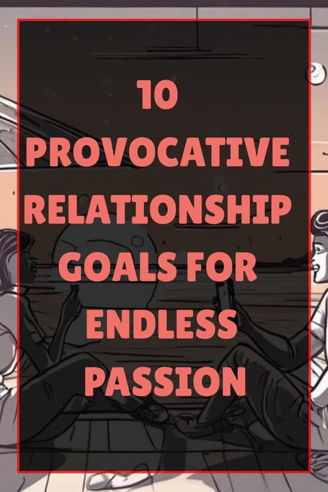 Cultivate a passionate relationship with these 10 naughty goals, igniting excitement and intimacy to keep the spark alive. Surprise Date, Intimate Questions, Heart Diet, Dinner Themes, The Spark, Female Friends, Inside Jokes, Strong Relationship, Photo Challenge