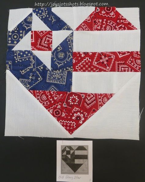 Joy's Jots, Shots & Whatnots: Quilt Block Shot #3 ~ Old Glory Star Bandana Quilts, Americana Quilts, Heart Quilt Pattern, Flag Quilt, Quilting Blocks, Barn Quilt Patterns, Patriotic Quilts, Quilt Of Valor, Star Quilt Blocks